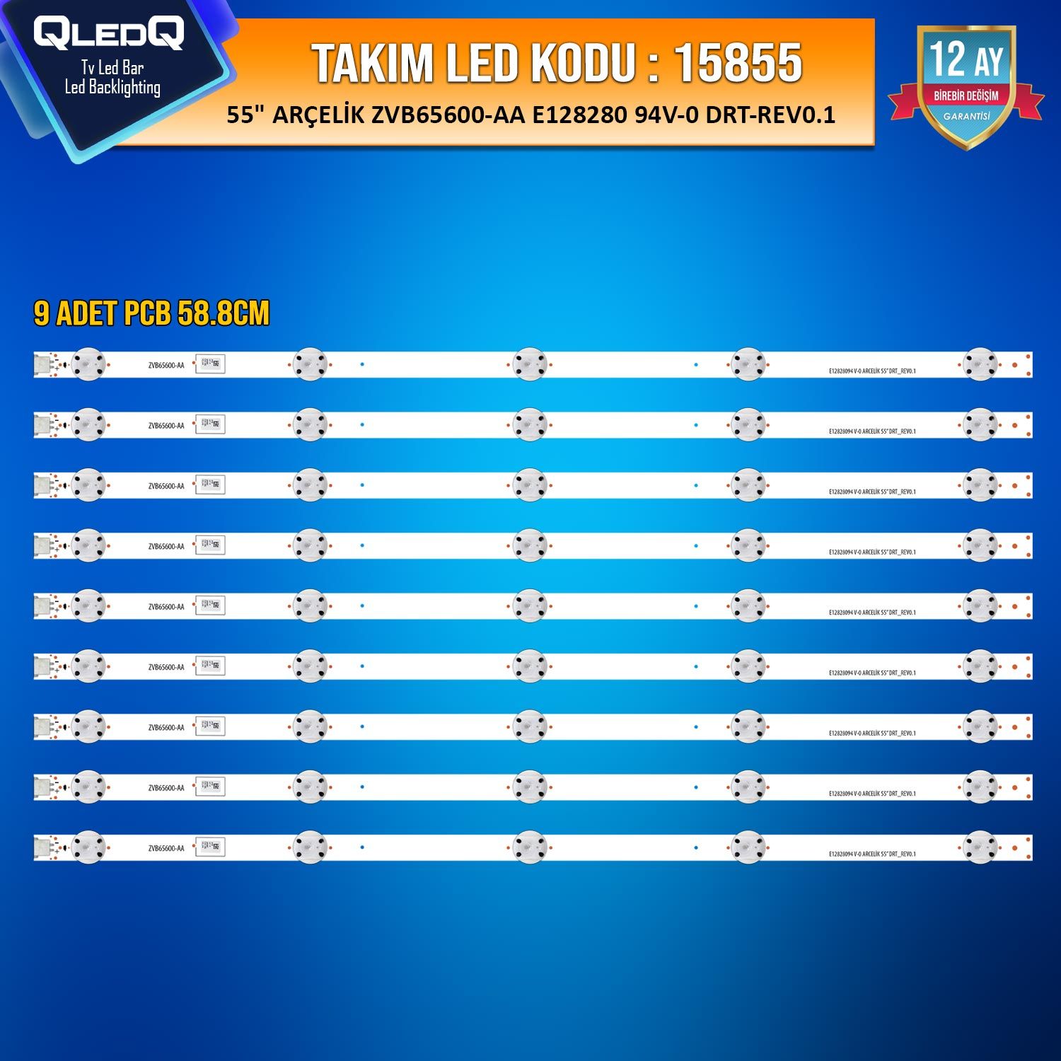 ÇIKMA TAKIM LED-55 (9XPCB) 55 ARÇELİK ZVB65600-AA E128280 94V-0 DRT REV0.1