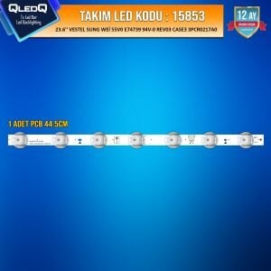TAKIM LED-53 (1XPCB) 23.6 VESTEL SUNG WEİ 55V0 E74739 94V-0 REV03 CASE3 3PCR0217A0
