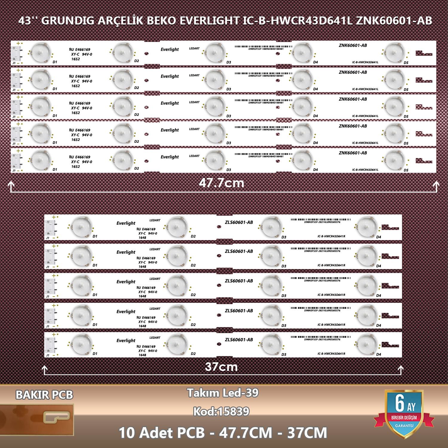 ÇIKMA TAKIM LED-39 (5X242 5X243) 43 GRUNDIG ARÇELİK BEKO EVERLIGHT IC-B-HWCR43D641L ZNK60601-AB