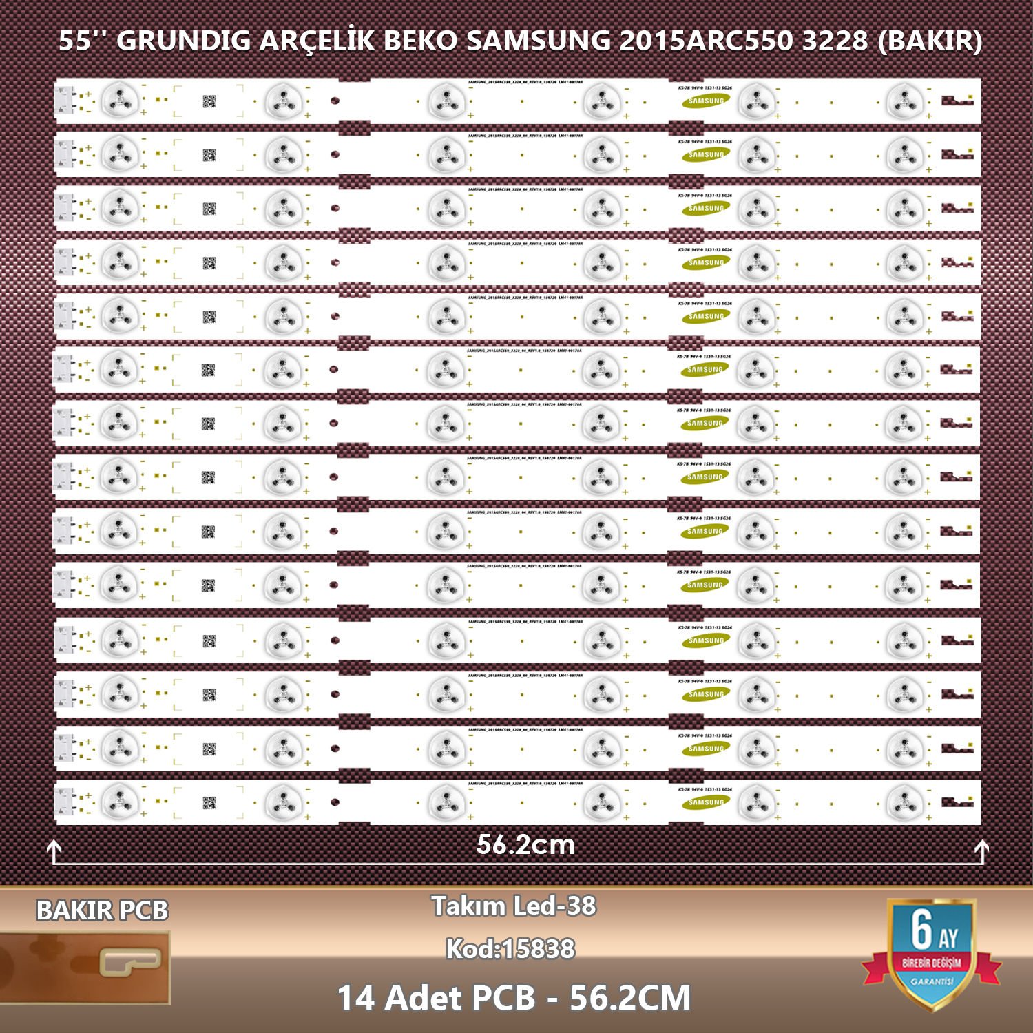ÇIKMA TAKIM LED-38 (14XPCB) 55 GRUNDIG ARÇELİK BEKO SAMSUNG 2015ARC550 3228