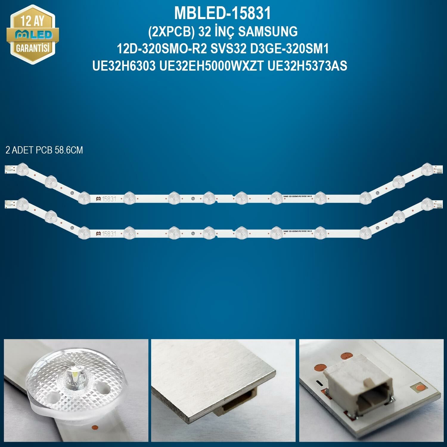 TAKIM LED-31 (2X345) 32 SAMSUNG R2 TYPE D3GE 320SM1 UE32H5373AS UE32H5373 UE32H5304AKXXE UE32H5303AW UE32EH5000W