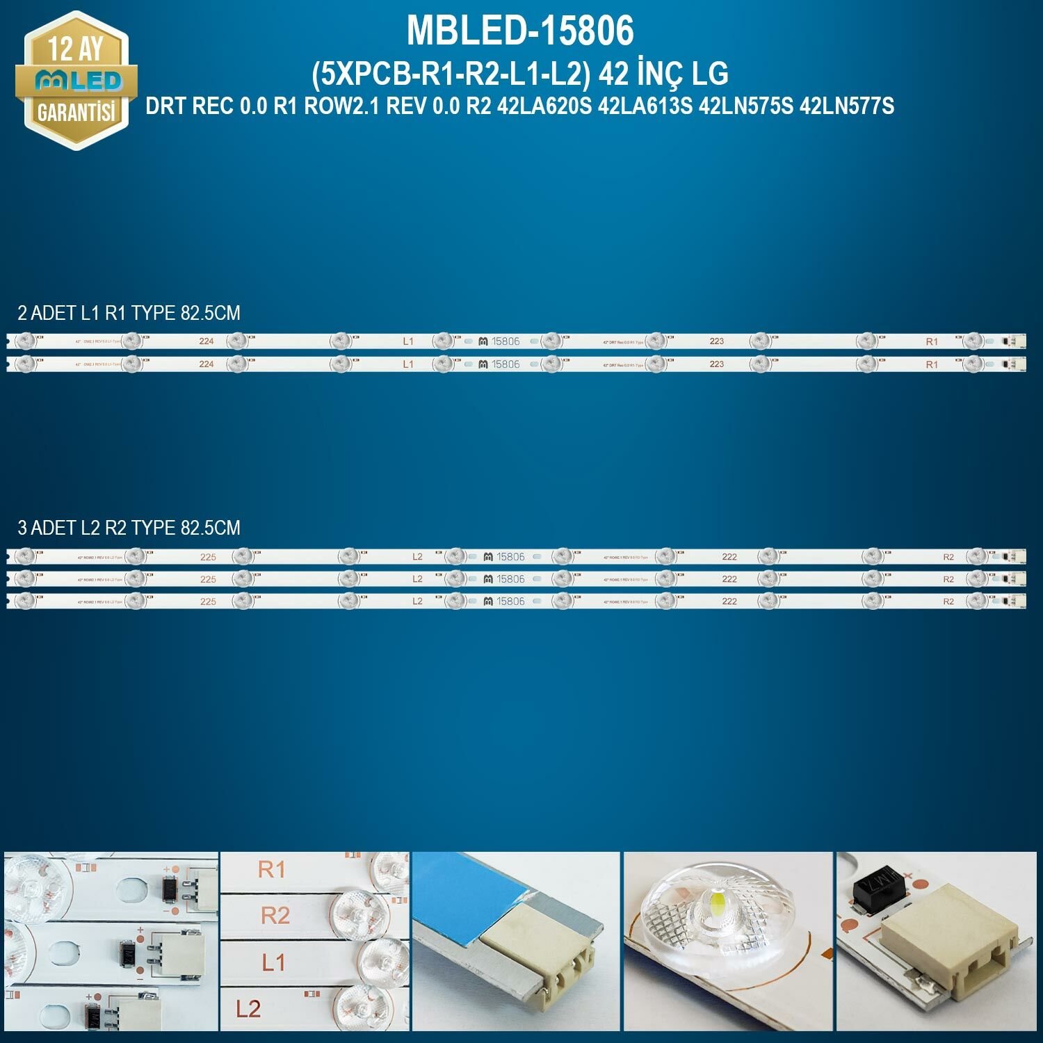 TAKIM LED-6 (2X222-3X223-3X224-2X225) 42 LG ROW2.1 REV10.6 L1 L2 R1 R2 TYPE 42LA620S 42LA613S 42LN575S 42LN577S