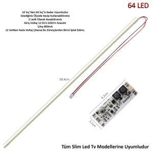 KOD-590 TV LED BAR + DRIVER UNIVERSAL KESİLEBİLİR TÜM MODELLERE UYUMLU 64LED