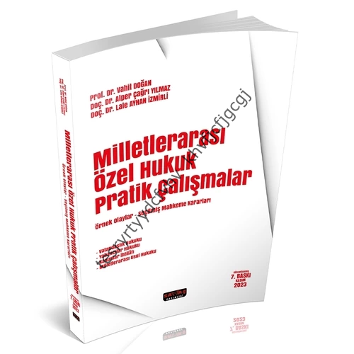 Milletlerarası Özel Hukuk Pratik Çalışmalar - Vahit Doğan, Alper Çağrı Yılmaz, Lale Ayhan İzmirli