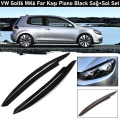 VW GOLF 6 Far Kaşı Piano Black Kaş Parlak Siyah ABS Plastik Tuning, Sağ Sol Set