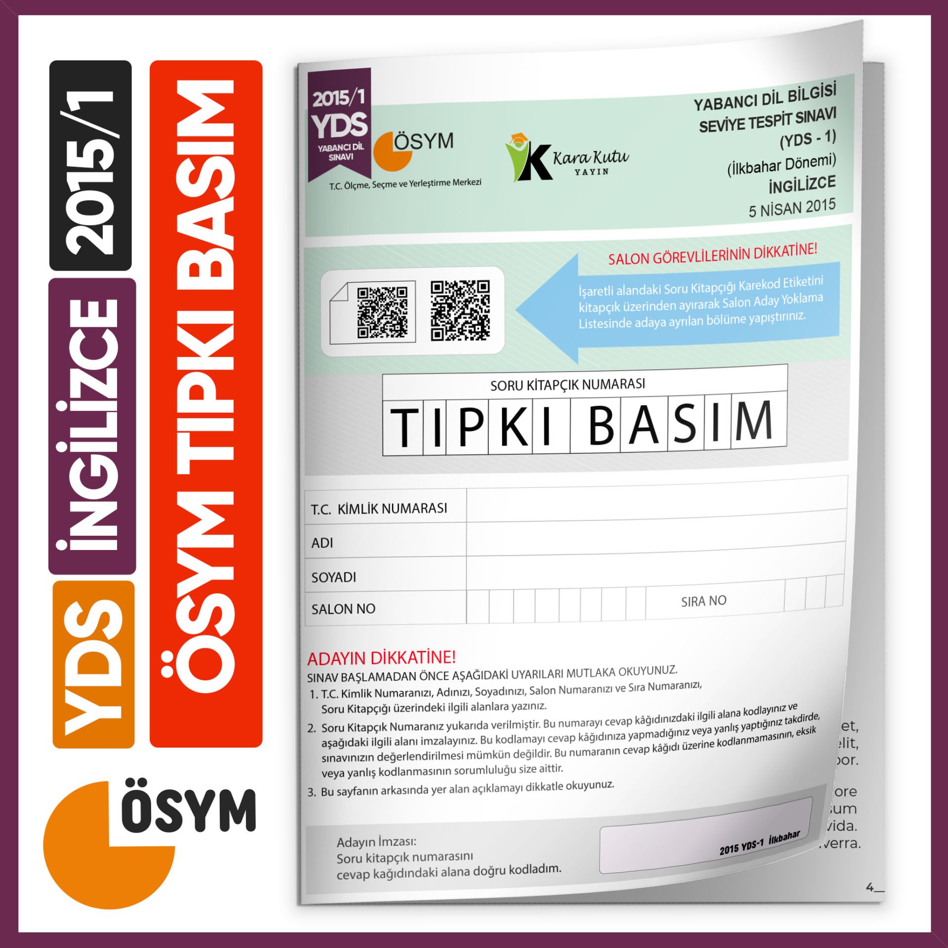 YDS 2015/1 ÖSYM Tıpkı Basım Çıkmış Soru Türkiye Geneli  Deneme Kitapçığı