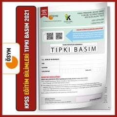 KPSS EĞİTİM BİLİMLERİ 2021 ÖSYM Tıpkı Basım Türkiye Geneli Dijital Çözümlü Çıkmış Soru Kitapçığı