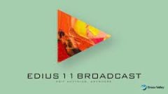 Grass Valley EDIUS 11 Broadcast