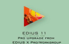 Grass Valley EDIUS 11 Pro Upgrade Yükseltme Lisansı