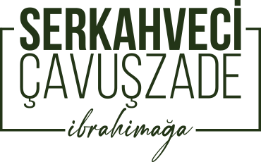 SER KAHVECİ ÇAVUŞZADE İBRAHİM AĞA