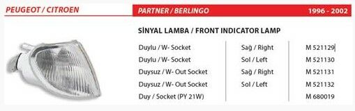 ÖN SİNYAL SAĞ PEUGEOT PARTNER E.M
