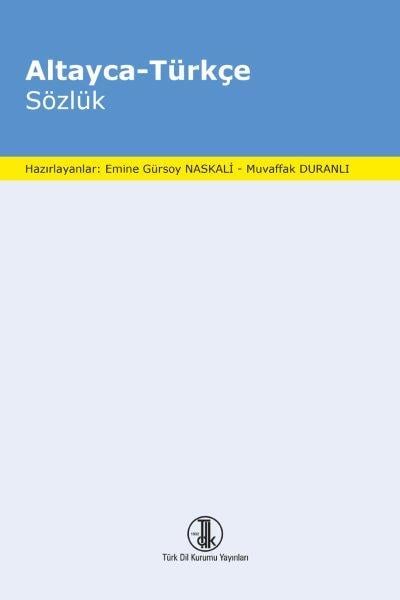 Türk Dil Kurumu Yayınları Altayca - Türkçe Sözlük
