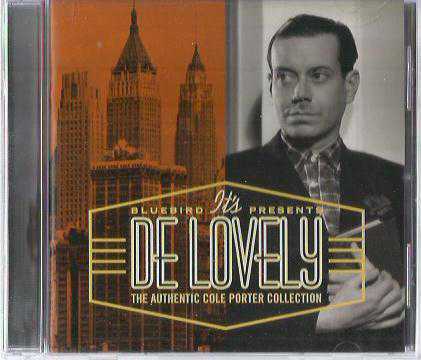 Bluebırd It's Presents  De Lovely-The Authentic Cole Porter Collection /  Jazz CD / 2004 BMG MUSIC - 82876 62180 2 - USA