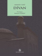 Ahmed-I Dâ’î Divanı I-II: Metin-Gramer-Tıpkıbasım-Dizin - Ahmed-i Da'i