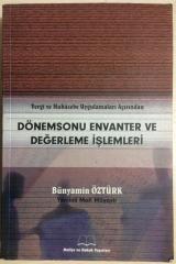 VERGİ VE MUHASEBE UYGULAMALARI AÇISINDAN DÖNEMSONU ENVANTER VE DEĞERLEME İŞLEMLERİ