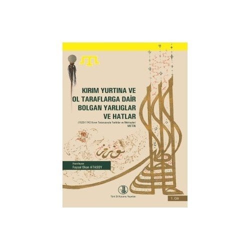 Kırım Yurtına ve Ol Taraflarga Dair Bolgan Yarlıglar ve Hatlar 1-2 | 2 Cilt Takım