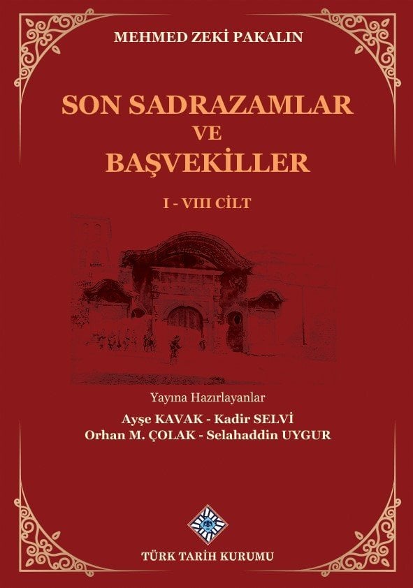 Son Sadrazamlar ve Başvekiller 8 Cilt (Takım) - Mehmed Zeki Pakalın