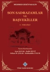 Son Sadrazamlar ve Başvekiller 8 Cilt (Takım) - Mehmed Zeki Pakalın