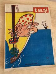 TAŞ HAFTALIK SİYASİ MİZAH DERGİSİ | 8 KASIM 1958 | SAYI: 4 | KAPAK: BEDRİ | BUHRAN Geliyor UFUKTA Bir Gemi İSMET İNÖNÜ