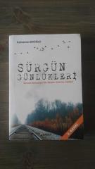 SÜRGÜN GÜNLÜKLERİ ( İMZALI VE İTHAFLIDIR )