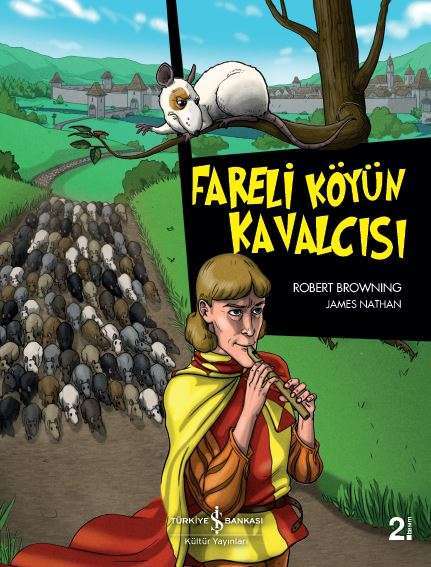 Fareli Köyün Kavalcısı – Çizgilerle Klasikler - Robert Browning