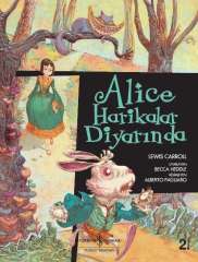 Alice Harikalar Diyarında – Çizgilerle Klasikler -  Lewis Carroll