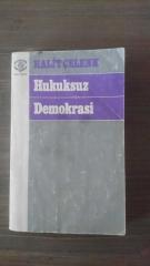 HUKUKSUZ DEMOKRASİ