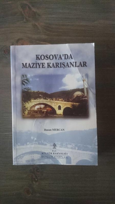 KOSOVA'DA MAZİYE KARIŞANLAR ( 1. BASKI )
