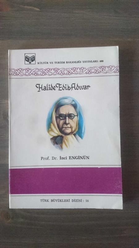 HALİDE EDİB ADIVAR ( 1. BASKI )