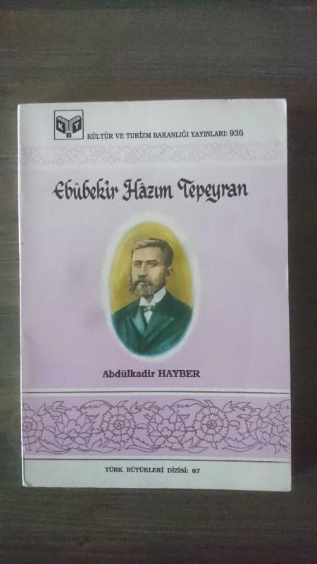 EBUBEKİR HAZIM TEPEYRAN ( 1. BASKI )