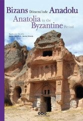Bizans Dönemi’nde Anadolu / Anatolia In The Byzantine Period (Ciltli) - Engin Akyürek, Koray Durak