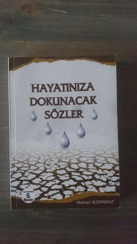 HAYATINIZA DOKUNACAK  SÖZLER