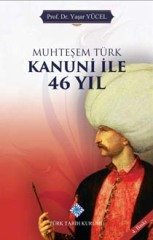 Muhteşem Türk Kanuni ile 46 Yıl - Yaşar YÜCEL