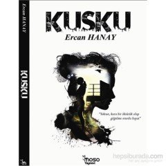 Kuşku - Ercan Hanay