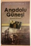 ANADOLU GÜNEŞİ ATATÜRK'TEN HATIRALAR 3 - KAHRAMAN YUSUFOĞLU