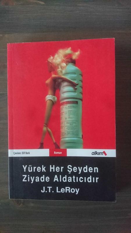 YÜREK HER ŞEYDEN ZİYADE ALDATICIDIR ( 1. BASKI )