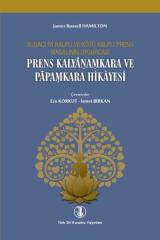 Prens Kalyânamkara ve Pâpamkara Hikâyesi, 2020