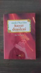 RİSALE-İ NUR'DAN HAYAT DERSLERİ