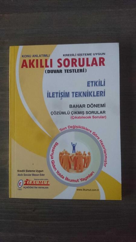 İLKUMUT AÇIKÖĞRETİM - AKILLI SORULAR - ETKİLİ İLETİŞİM TEKNİKLERİ -  BAHAR DÖNEMİ KONU ANLATIMLI-ÇÖZÜMLÜ SORULAR