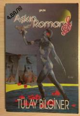 AŞKIN ROMANSI  BİR SENİ ANIT BIRAKTIM KENDİME