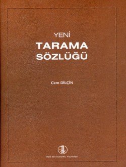 Yeni Tarama Sözlüğü, 2018 - Cem DİLÇİN