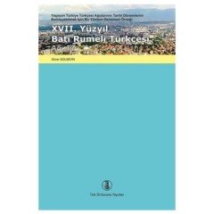 17. Yüzyıl Batı Rumeli Türkçesi Ağızları
