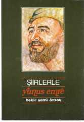 ŞİİRLERLE YUNUS EMRE