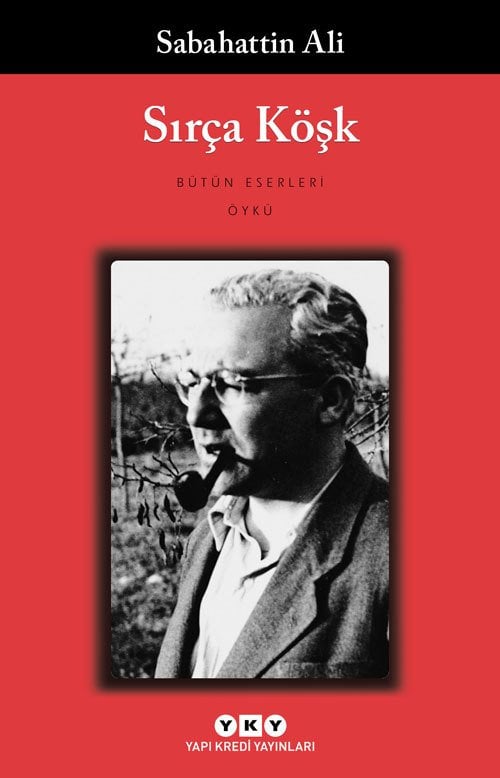 Sırça Köşk - Sabahattin Ali