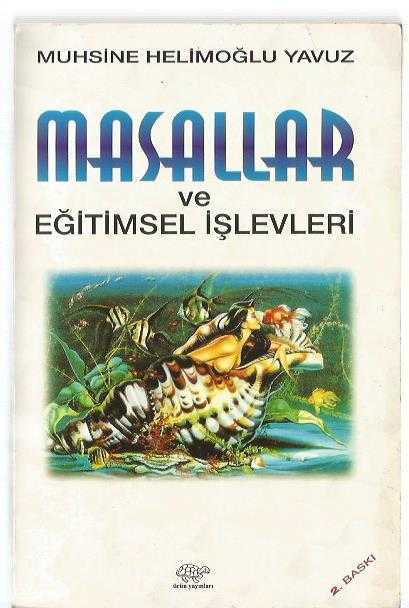 MASALLAR  ve EĞİTİMSEL İŞLEVLERİ