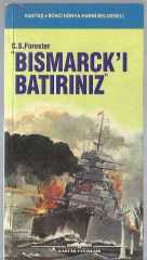 BISMARCK'I BATIRINIZ