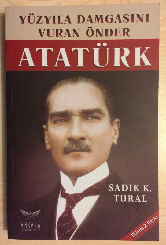 YÜZYILA DAMGASINI VURAN ÖNDER ATATÜRK