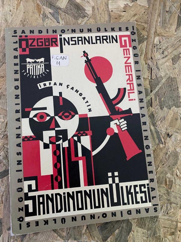 ÖZGÜR İNSANLARIN GENERALİ SANDİNONUN ÜLKESİ
