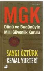 MGK - Dünü ve Bugünüyle Milli Güvenlik Kurulu