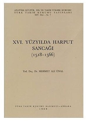 16. Yüzyılda Harput Sancağı (1518-1566) - Mehmet Ali Ünal